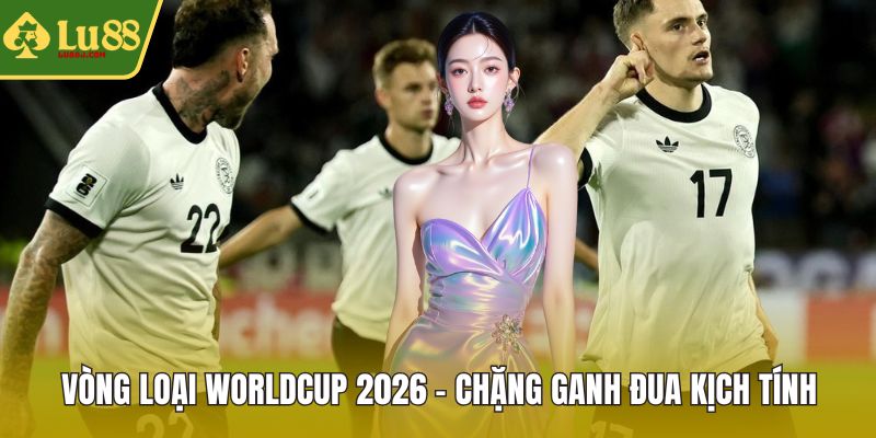 Vòng loại Worldcup 2026